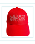 Make Racism Wrong Again Hat